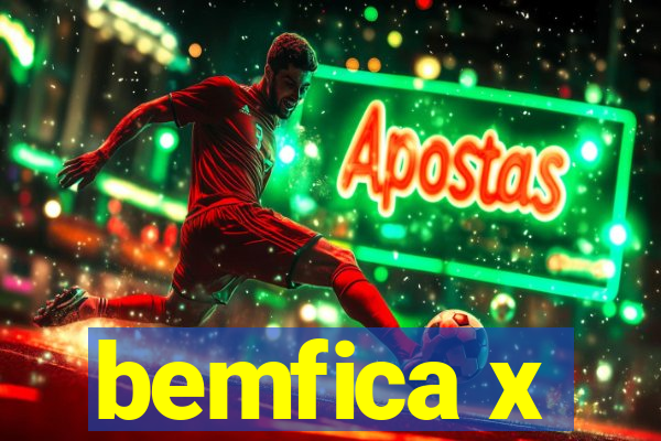 bemfica x