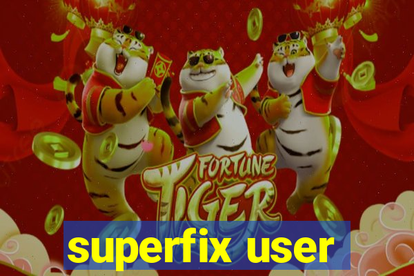 superfix user