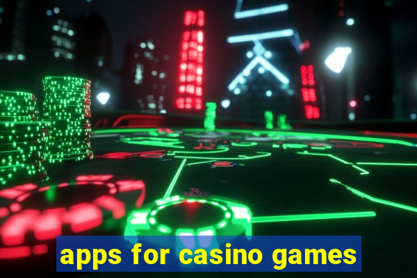 apps for casino games