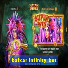 baixar infinity bet