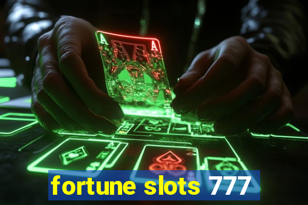 fortune slots 777