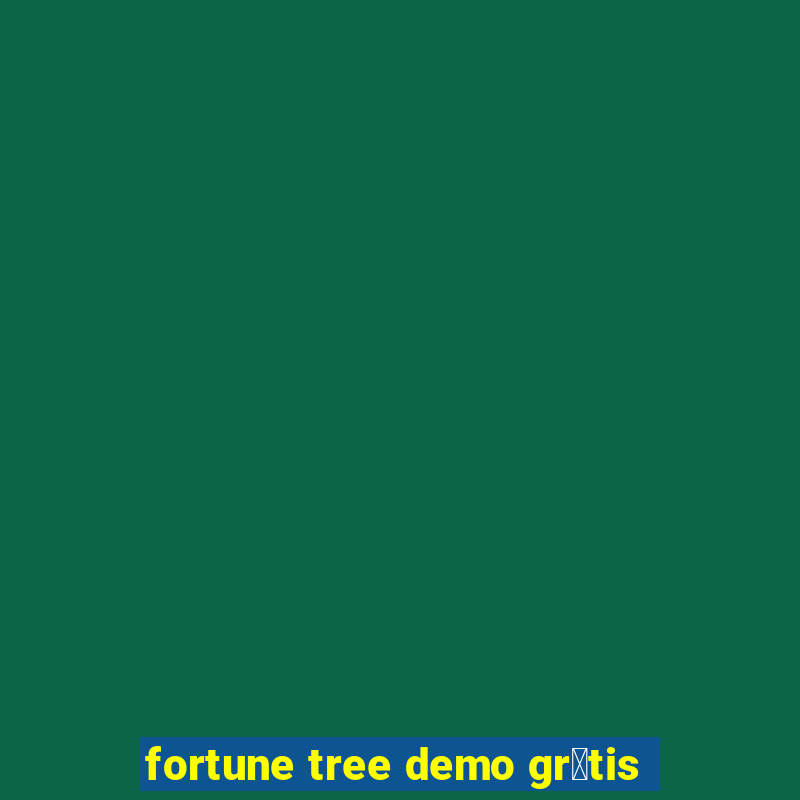 fortune tree demo gr谩tis