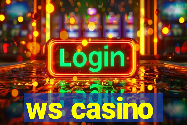 ws casino