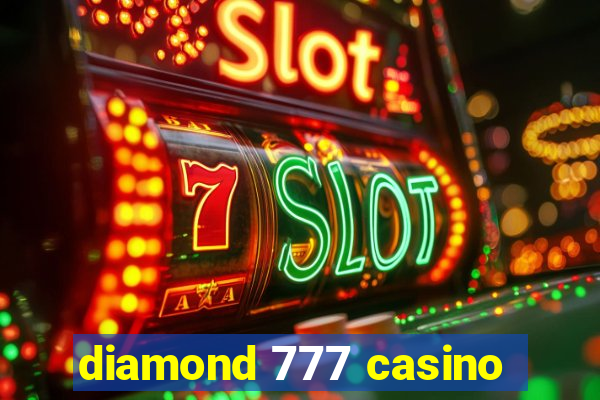 diamond 777 casino