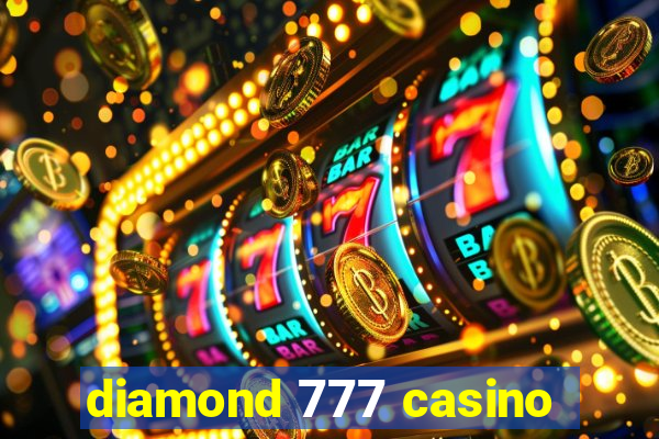 diamond 777 casino