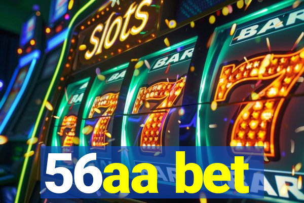 56aa bet