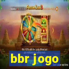 bbr jogo