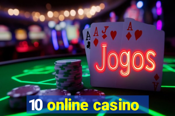 10 online casino