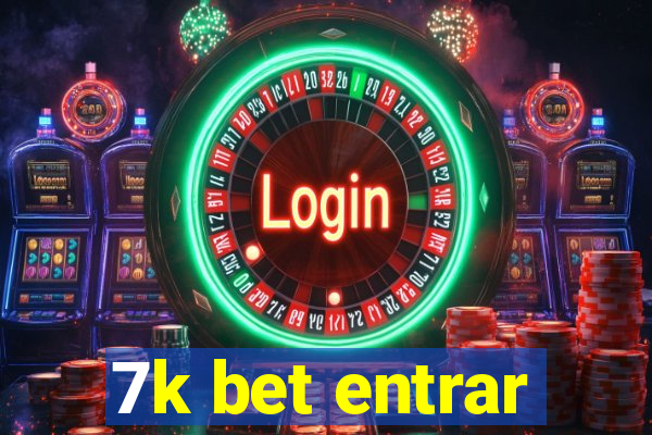 7k bet entrar