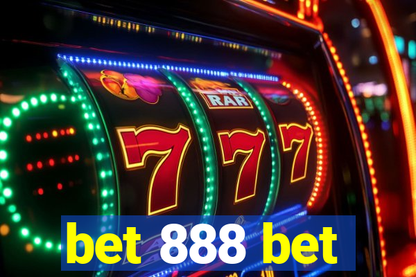 bet 888 bet