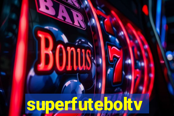 superfuteboltv