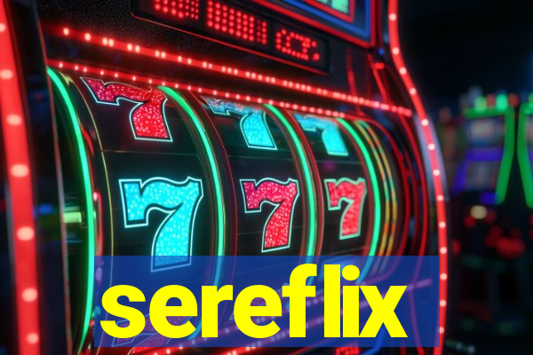 sereflix