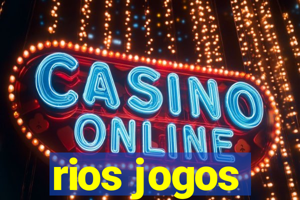 rios jogos