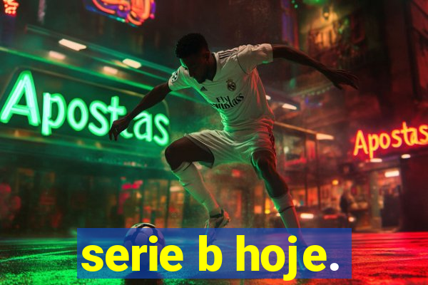 serie b hoje.