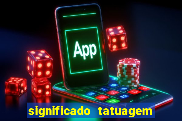 significado tatuagem de dado