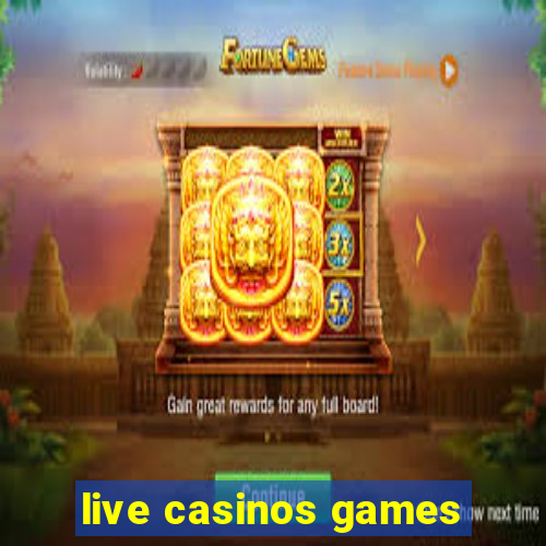 live casinos games