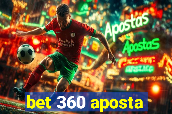 bet 360 aposta