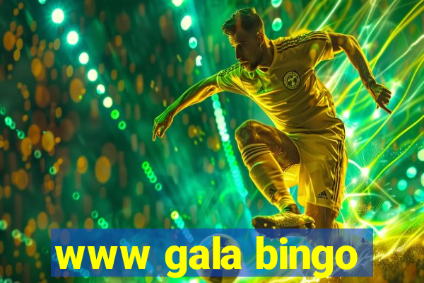 www gala bingo