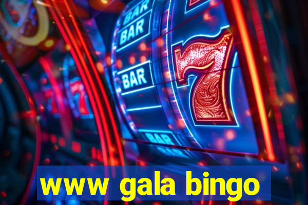 www gala bingo