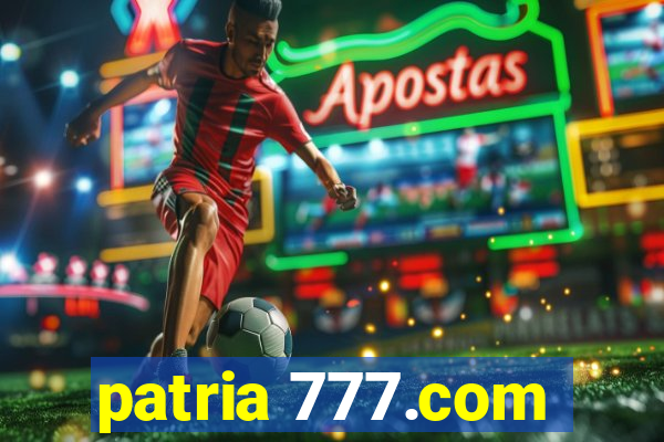 patria 777.com