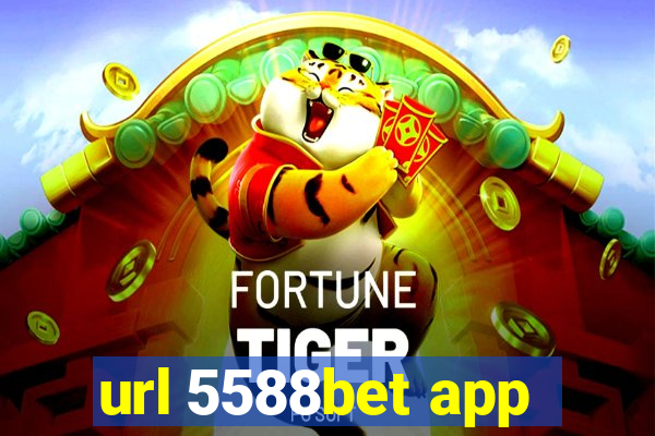 url 5588bet app