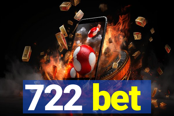 722 bet