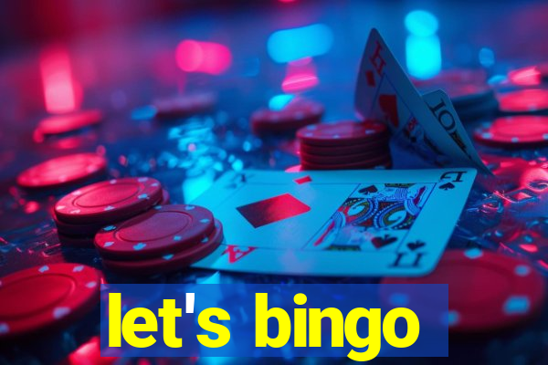 let's bingo