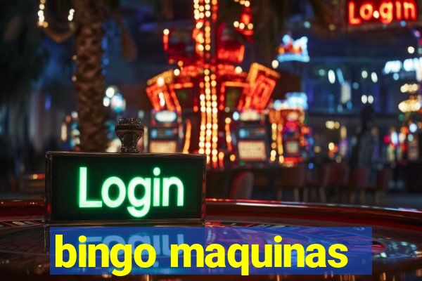 bingo maquinas