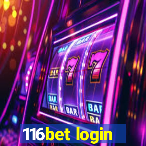 116bet login