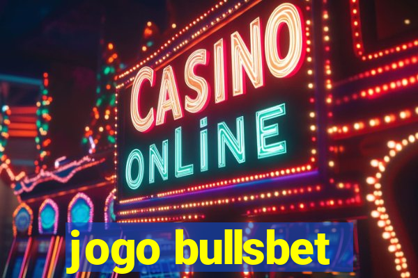 jogo bullsbet