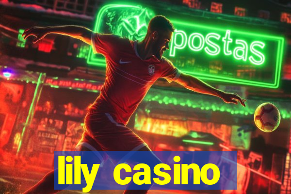 lily casino