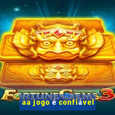 aa jogo é confiável