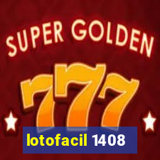 lotofacil 1408