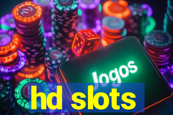 hd slots