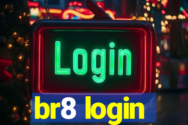 br8 login