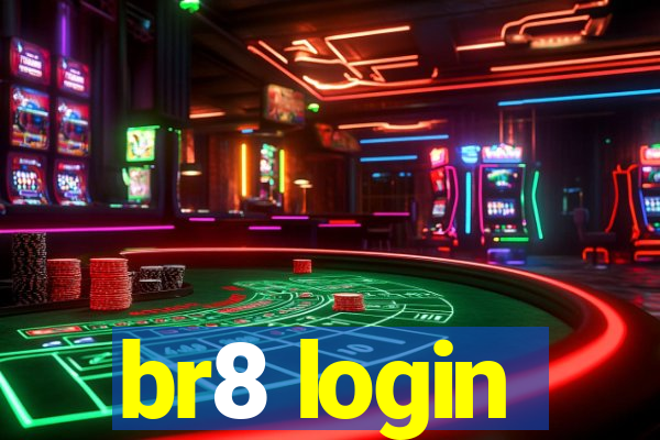 br8 login