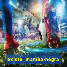 existe mamba-negra no brasil