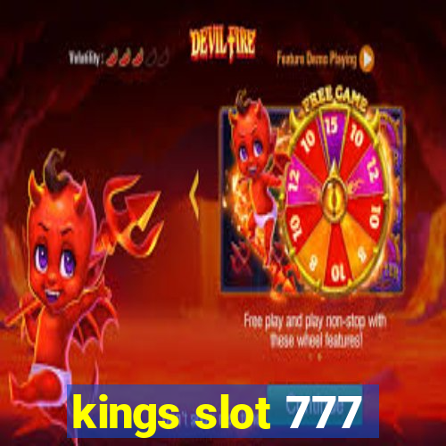 kings slot 777