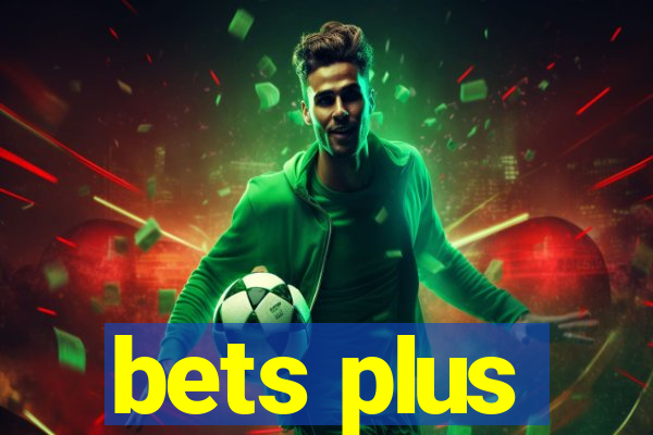 bets plus