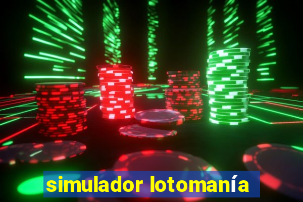 simulador lotomanía