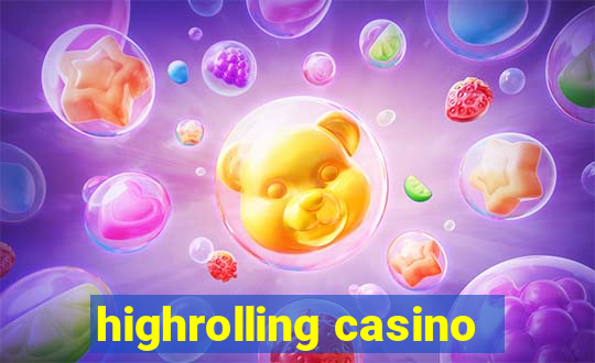 highrolling casino