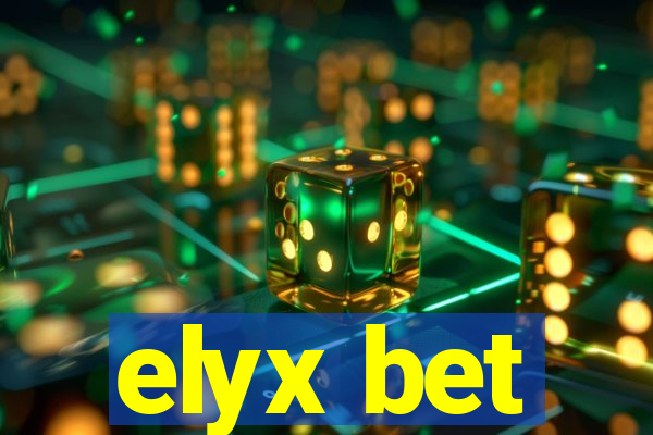 elyx bet