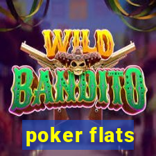 poker flats