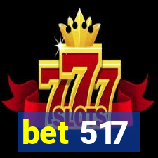 bet 517