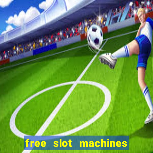 free slot machines without downloading