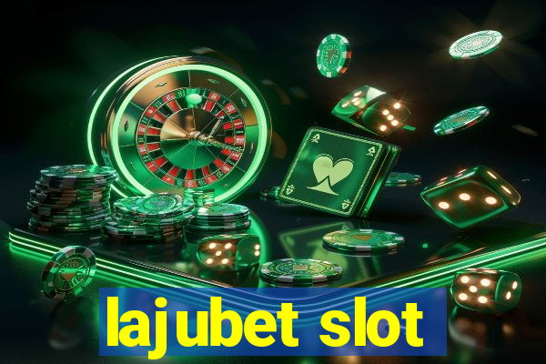 lajubet slot