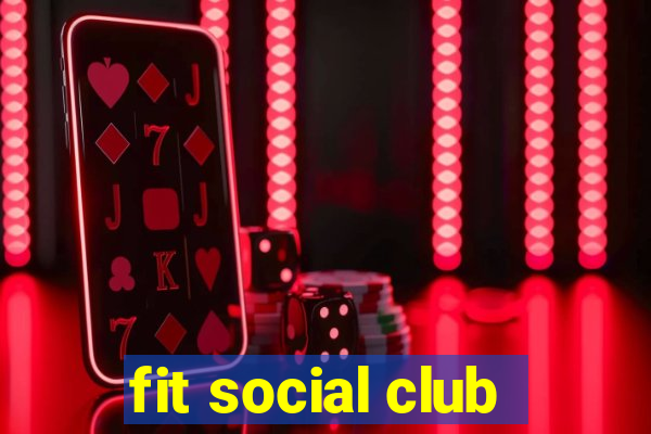 fit social club