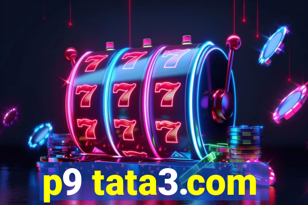 p9 tata3.com