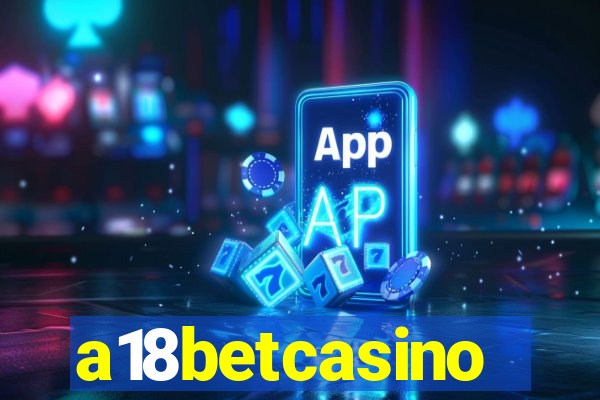 a18betcasino