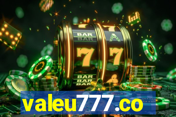 valeu777.co